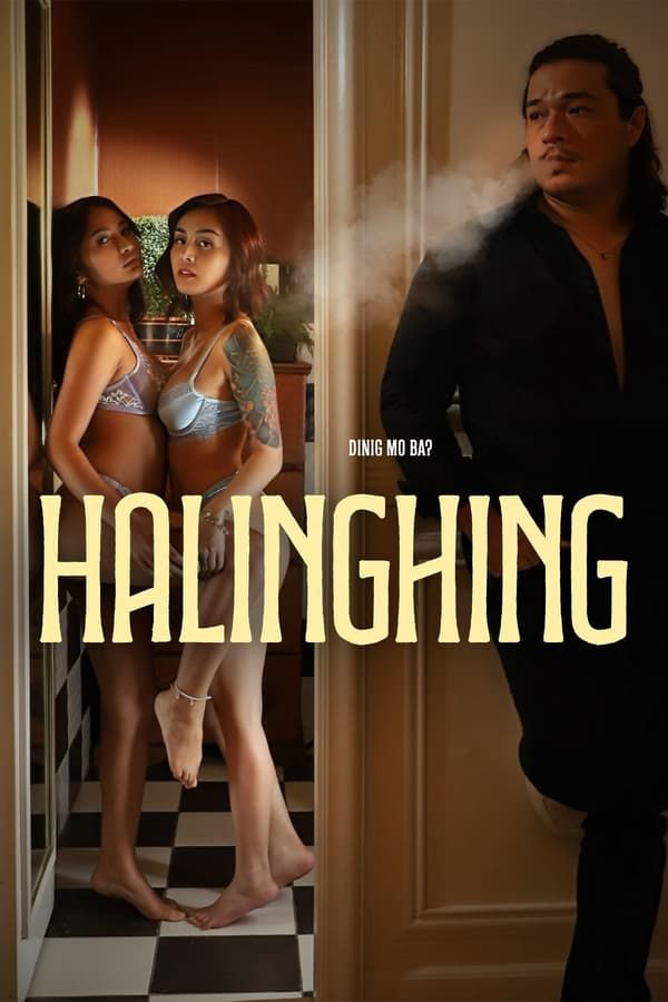 [18+] Halinghing  (2024) Tagalog HDRip